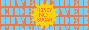 Hiver honey Cider – made with honey not (hidden) sugar